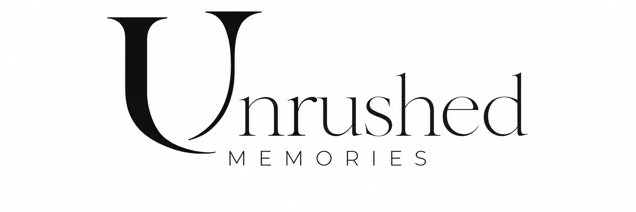 Unrushed Memories